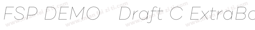 FSP DEMO   Draft C ExtraBold Regula字体转换